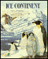 Ice Continent: A Story of Antarctica