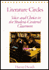 Literature Circles: Voice and Choice in the Student-Centered Classroom