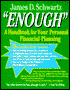Enough: A Handbook for Your Personal Financial Planning