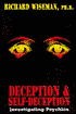 Deception and Self-Deception: Investigating Psychics