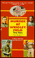 Murder at Wrigley Field