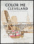 Color Me Cleveland; A Cleveland Coloring Book