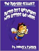 Buster Bee's Adventures With Letters And Words (The Bugville Critters