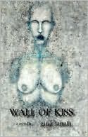 Wall Of Kiss