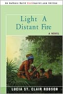 Light A Distant Fire