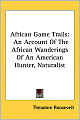 African Game Trails