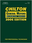 Chilton 2006 GM Mechanical Service Manual