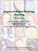 Jungian Archetypal Psychology Made Easy