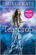 Teardrop (Teardrop Trilogy Series #1) (B&N Exclusive Edition) by Lauren Kate: Book Cover