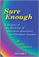 Sure Enough: A History of the Doctrine of Salvation - Assurance for Christian Leaders
