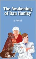 Awakening of Dan Hanley