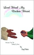Lord Heal My Broken Heart