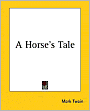 A Horse's Tale