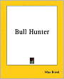 Bull Hunter
