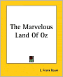 The Marvelous Land of Oz (Oz Series #2)