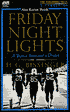 Friday Night Lights: A Town, a Team, and a Dream