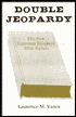 Double Jeopardy: The New American Standard Bible Update