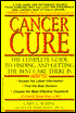 Cancer Cure: The Complete Guide to Finding
