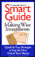 Smart Guide to Making Wise Investments