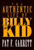 The Authentic Life of Billy the Kid
