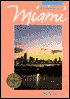Miami: The Magic City