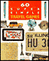 60 Super Simple Travel Games