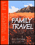 Family Travel: Terrific New Vacations for Today's Families