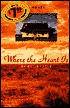 Where the Heart Is (2 Cassettes)