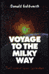 Voyage to the Milky Way: The Future of Space Exploration