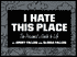 I Hate This Place; The Pessimist's Guide to Life