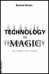 Technology as Magic: The Triumph of the Irrational
