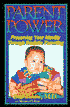 Parent Power: Preserving Your Identity through Realistic Parenting