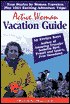 Active Woman Vacation Guide