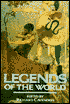 Legends of the World