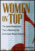 Women on Top: The Quiet Revolution That's Rocking the American Music Industry