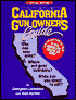California Gun Owner's Guide: Who Can Bear Arms? Where Are Guns Forbidden? when Can You Shoot to Kill?