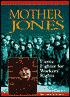 Mother Jones; Fierce Fighter for Workers' Rights
