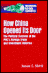 How China Opened Its Door: The Political Success of the PRC's Foreign Trade and Investment Reform