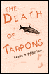 The Death of Tarpons