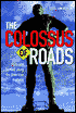 The Colossus of Roads: Myth and Symbol along the American Highway