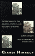 Ciardi Himself: Fifteen Essays in the Reading, Writing and Teaching of Poetry