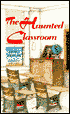 The Haunted Classroom