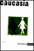 Caucasia: A Novel