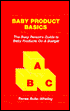 Baby Product Basics: The Busy Person's Guide to Baby Products on a Budget