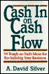Cash in on Cash Flow: 50 Tough-as-Nails Ideas for Revitalizing Your Business