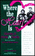 Where the Heart Is: Stories of Home and Family