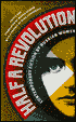 Half a Revolution: Contemporary Russian Women's Short Fiction