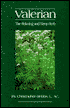 Valerian: The Relaxing and Sleep Herb