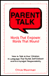 Parent Talk: Words That Empower, Words That Wound