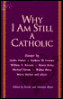 Why I Am Still a Catholic